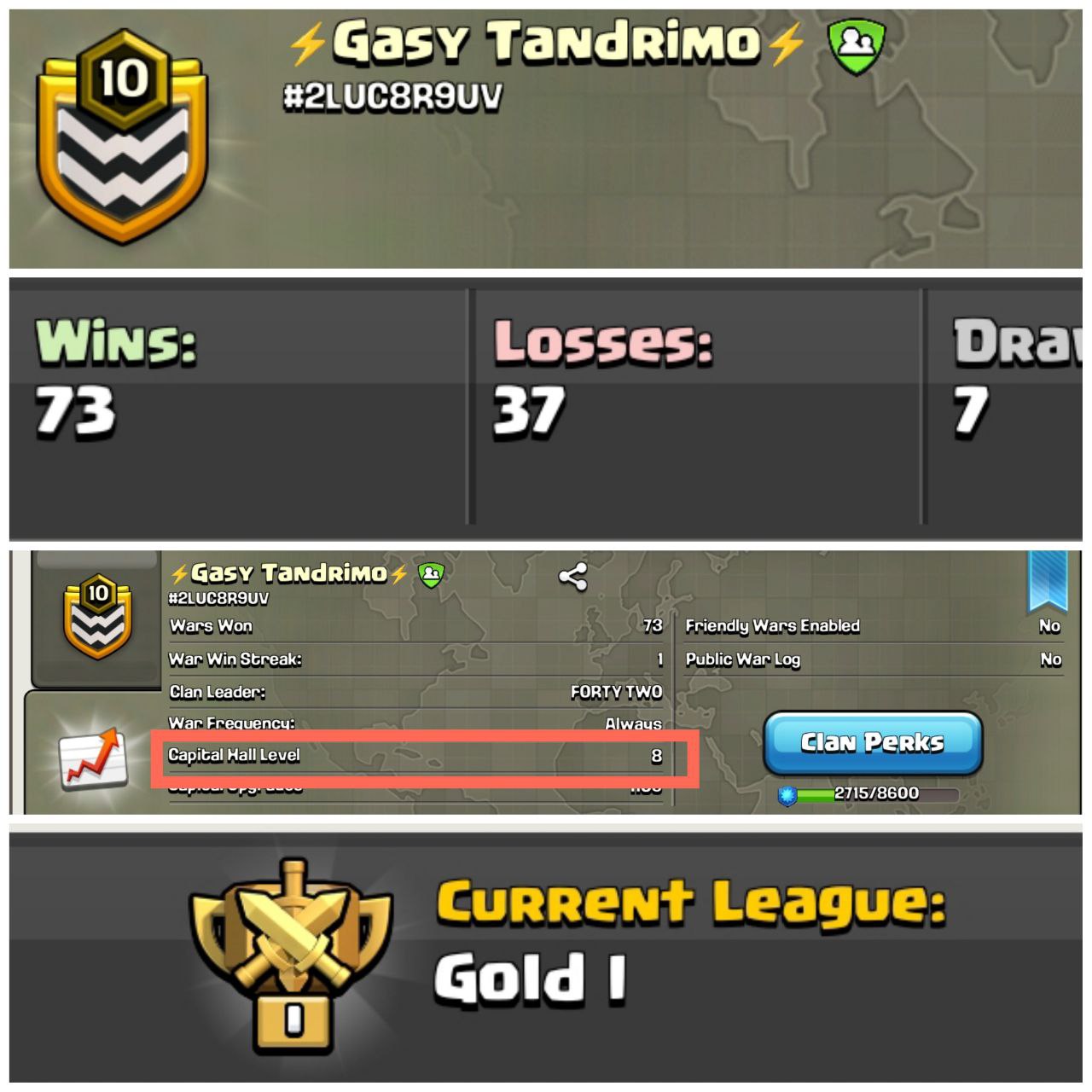 Clan capital 8 -- Gasy tandrimo -- Lvl-10 -- 2:1 Postive Log -- Gold 1 -- Brilliant and Superb Name And League